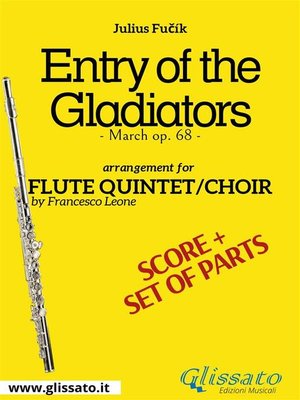 cover image of Entry of the Gladiators--Flute quintet/choir score & parts